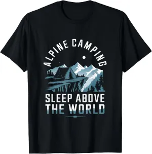 Alpine Camping Sleep Above the World Alpine Camping T-Shirt