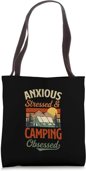 Anxious Stressed And Camping Obsessed Tote Bag