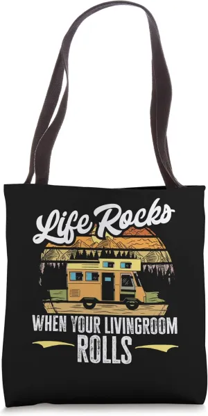 Camping RV Life Rocks when the livingroom rolls Caravan Tote Bag