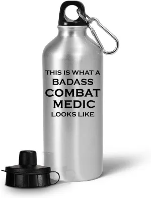 Combat Medic Water Bottle Tumbler Portable Drinkware - Gifts for Field Medics Funny Cute Gag Military Personnel Army Emergency First Aid Trauma Care - Badass Looks Like