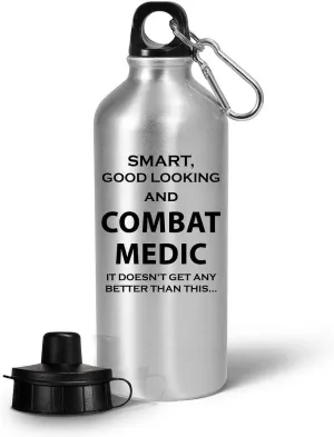 Combat Medic Water Bottle Tumbler Portable Drinkware - Gifts for Field Medics Funny Cute Gag Military Personnel Army Emergency First Aid Trauma Care - Smart Good Looking
