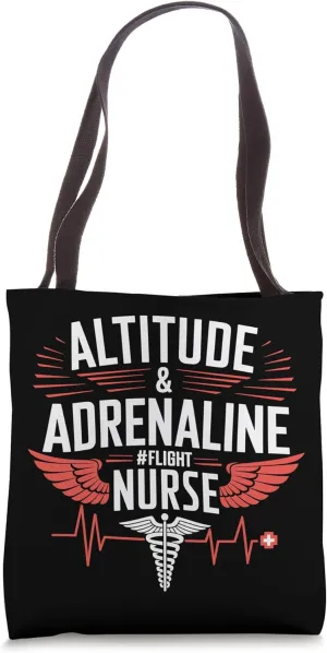 Flight Nurse Squad Flight Medic Altitude and Adrenaline Tote Bag