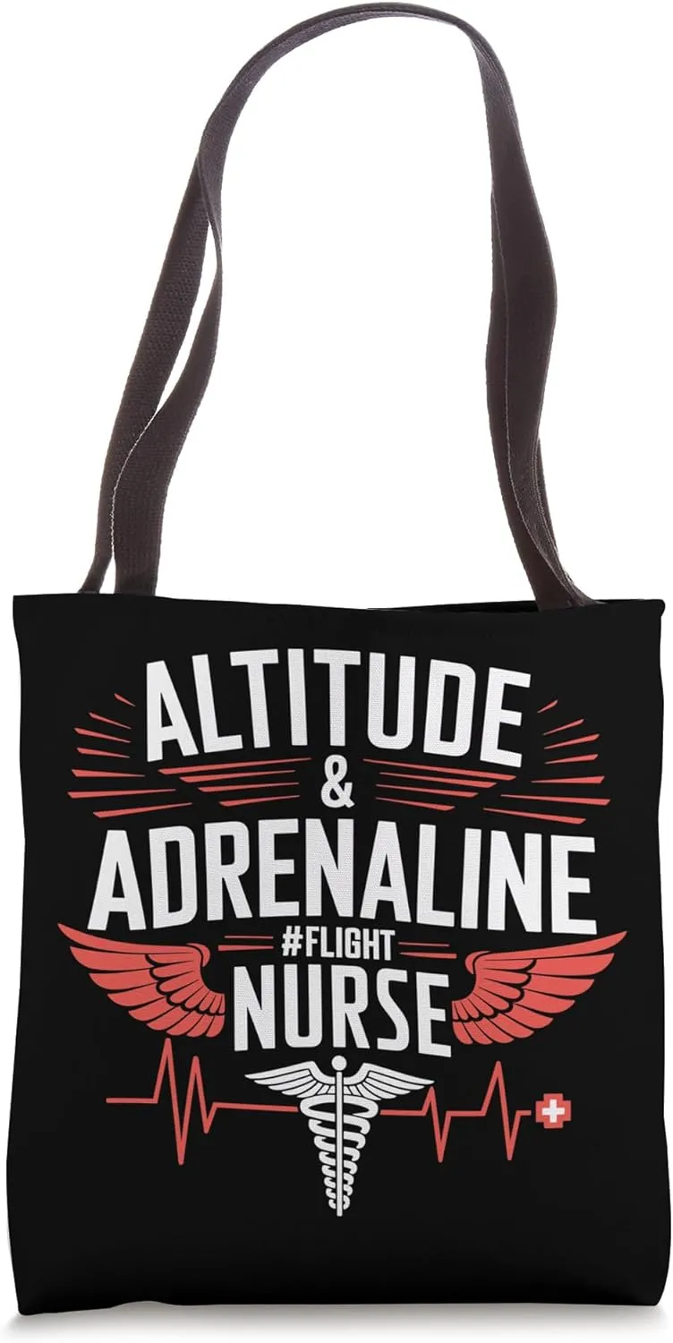 Flight Nurse Squad Flight Medic Altitude and Adrenaline Tote Bag