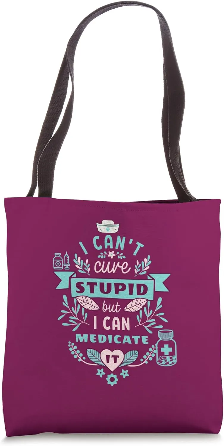 I Can't Cure Tote Bag