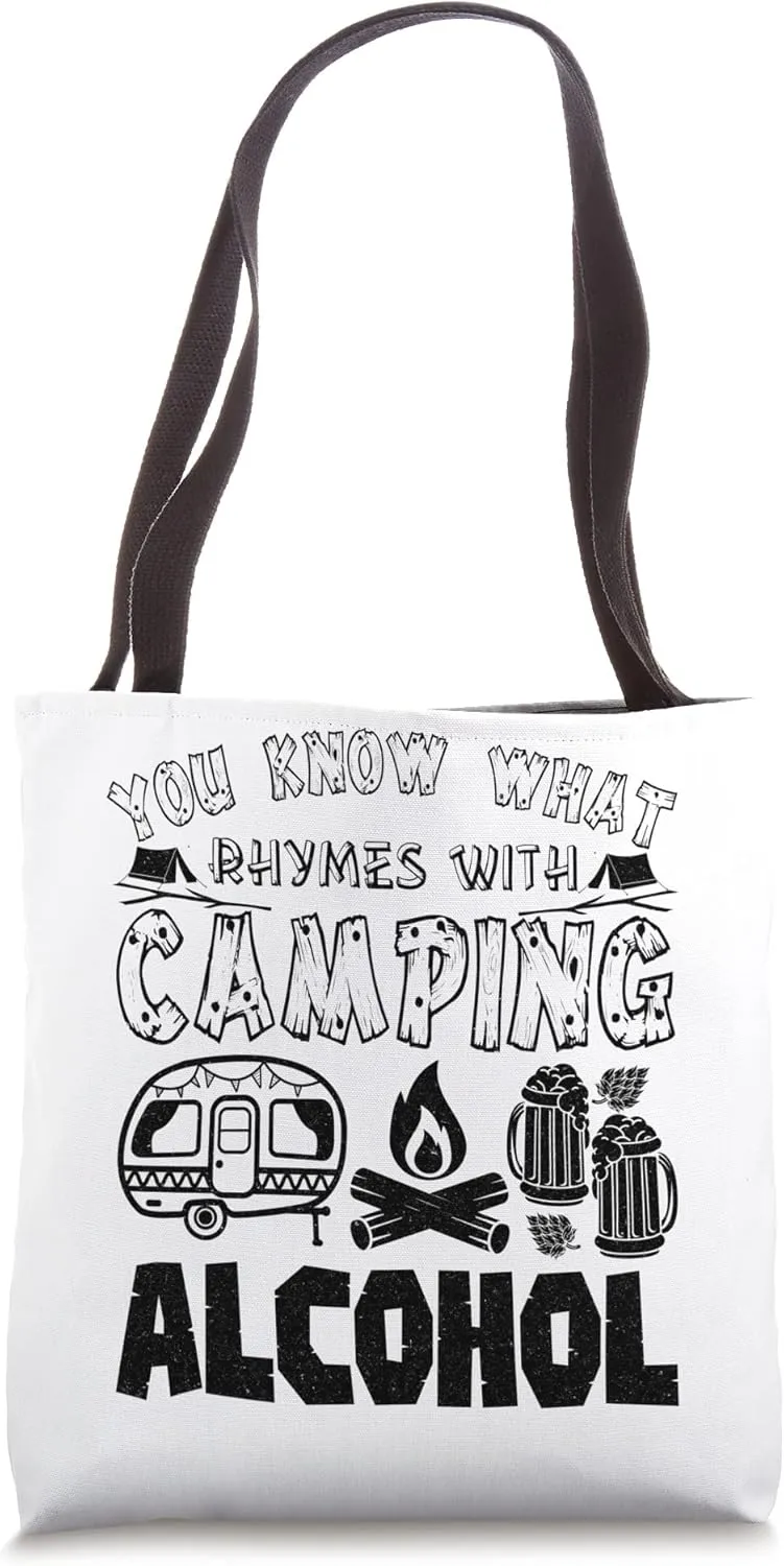 If I'm Drunk It's My Camping Friend's Fault Funny Tote Bag