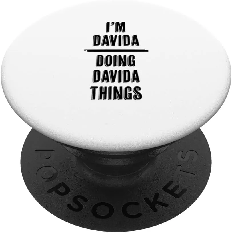 I'm DAVIDA Doing DAVIDA Things | Funny Cute - First Name - PopSockets Swappable PopGrip