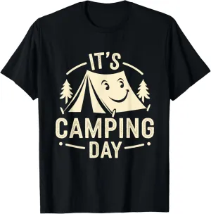 It's Camping Day Campsite Apparel for Camper | Camping T-Shirt