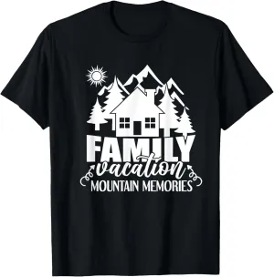 Mountain Memories, Matching Family, Family T-Shirt