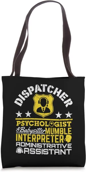 Police Dispatcher Unofficial Roles 911 Emergency Dispatch Tote Bag