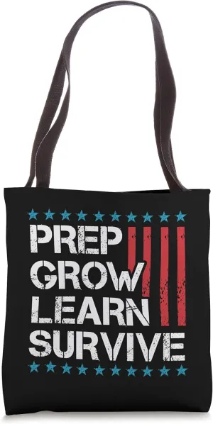 Prep. Grow. Learn. Survive. Preparedness Prepping Statement Tote Bag