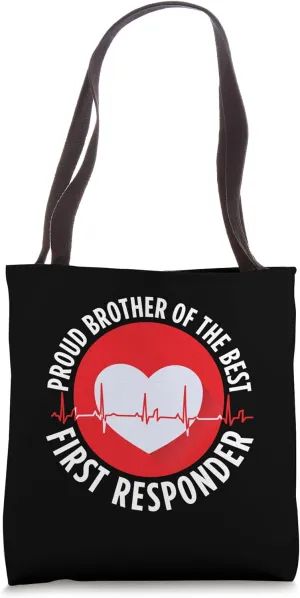 Proud First Responder Celebrate Your Courage & Dedication Tote Bag