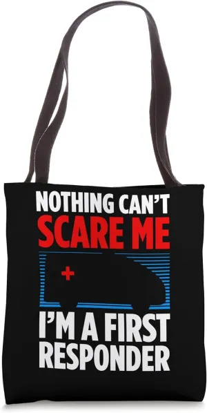 Proud First Responder Celebrate Your Courage & Dedication Tote Bag