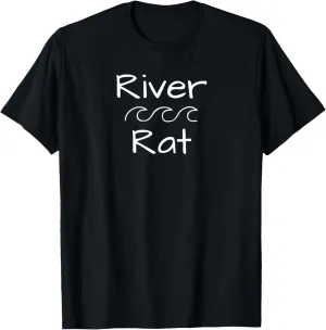 River Rat Rafting Kayaking Canoeing Camping Water T-Shirt