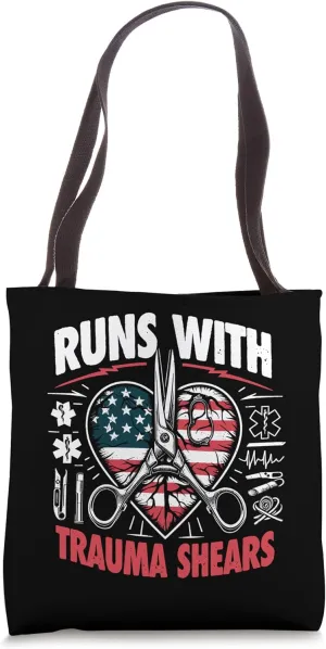 Runs With Trauma Shears Tote Bag