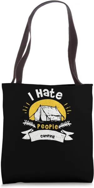 Solitary Camper: I Hate People Camping - Camping Tote Bag