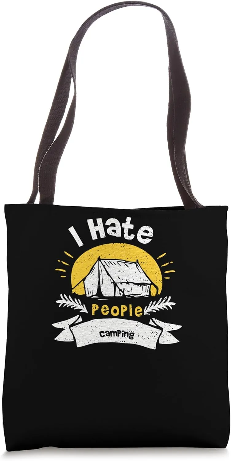 Solitary Camper: I Hate People Camping - Camping Tote Bag